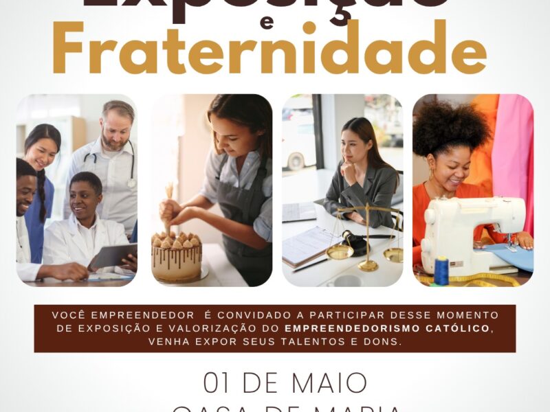 Exposição e Fraternidade